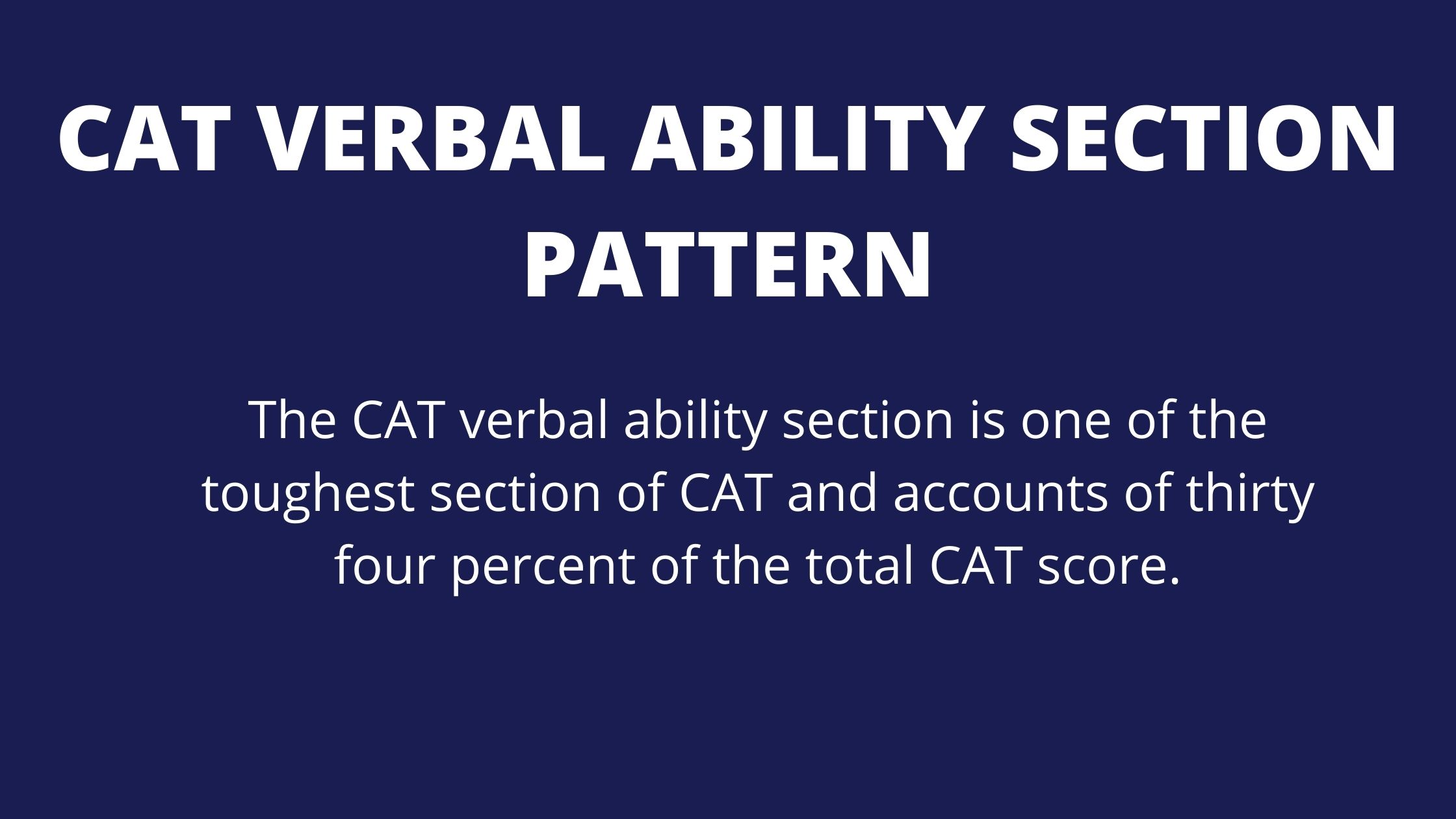 CAT VERBAL ABILITY SECTION PATTERN