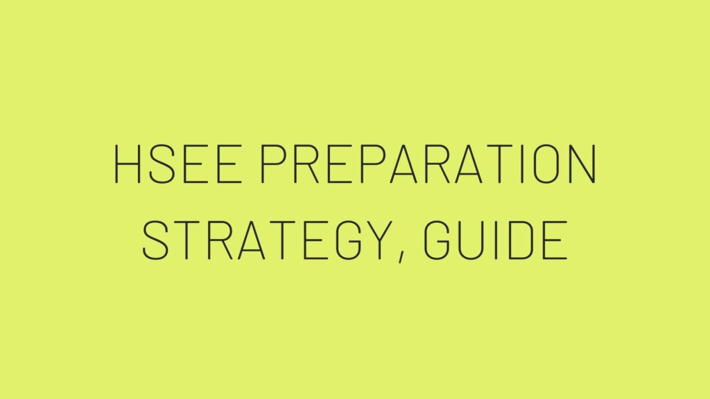 hsee 2021, hsee preparation guides and strategy, tips